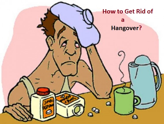 Get Rid of a Hangover