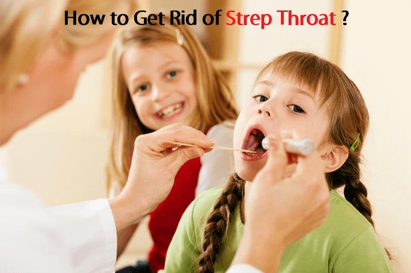 How to Get Rid of Strep Throat