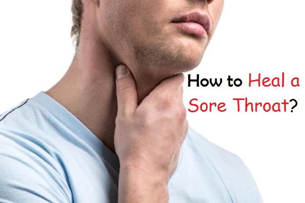 how to heal a sore throat