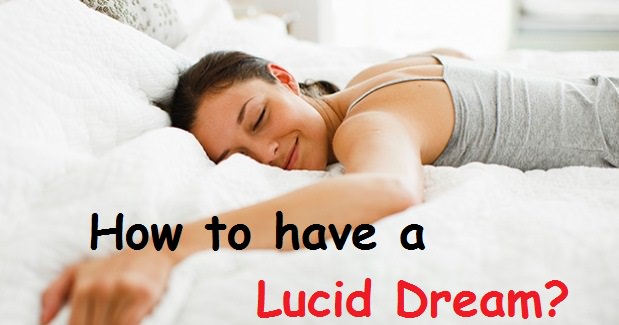 How to have a lucid dream
